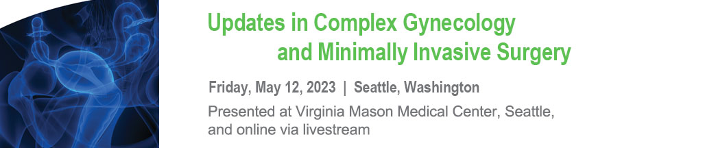 Updates in Complex Gynecology and Minimally Invasive Surgery Banner