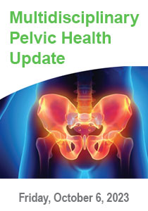 Multidisciplinary Pelvic Health Update: From Population Health to Personalized Care Banner