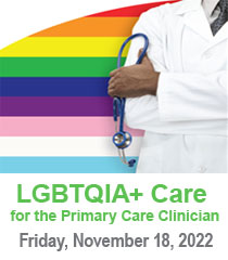 LGBTQIA+ Care for the Primary Care Clinician Banner