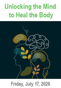 Unlocking the Mind to Heal the Body: Integrating Behavioral and Psychological Interventions for Medical Conditions Banner
